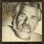 1983_Kenny_Rogers_All_My_Life