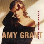 1991_Amy_Grant_Every_Heartbeat