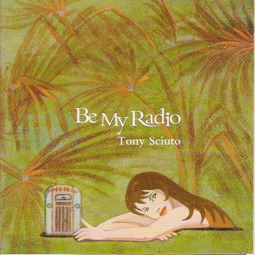 トニー・シュート Be My Radio