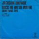 1972 Jackson Browne – Rock Me On The Water (US:#48)