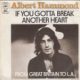 1973 Albert Hammond - If You Gotta Break Another Heart (US:#63)