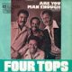 1973 Four Tops - Are You Man Enough (US:#15)