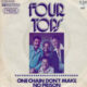 1974 Four Tops – One Chain Don’t Make No Prison (US:#41)