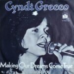 1976_Cyndi_Grecco_Making_Our_Dreams_Come_True
