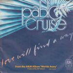 1978_Pablo_Cruise_Love_Will_Find_A_Way