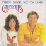 1981_Carpenters_Those_Good_Old_Dreams