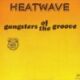 1981 Heatwave - Gangsters Of The Groove (UK:#19)