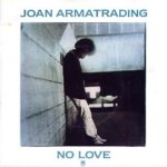 1981_Joan_Armatrading_No_Love
