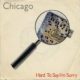 1982 Chicago - Hard To Say I'm Sorry (US: #1  UK: #4)