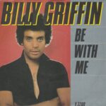 1983_Billy_Griffin_Be_With_Me