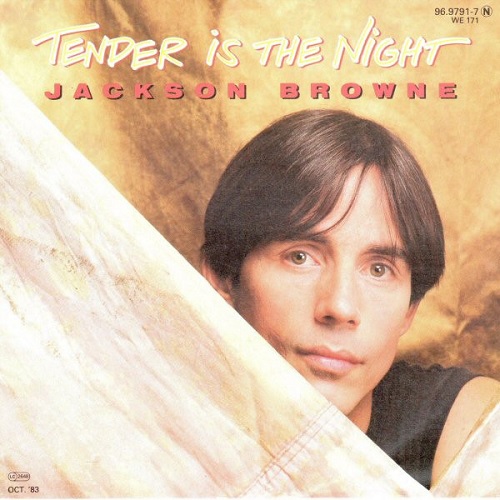 1983 Jackson Browne Tender Is The Night (US25) Sessiondays