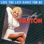 1984_Dolly_Parton_Save_The_Last_For_Me
