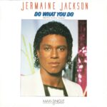 1984_Jermaine_Jackson_Do_What_You_Do