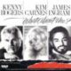 1984 Kenny Rogers, Kim Carnes & James Ingram - What About Me? (US:#14 UK:#92)