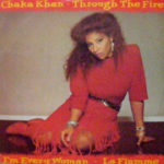 1985_Chaka_Khan_Through_The_Fire