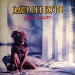 1986_David_Lee_Roth_Goin_Crazy