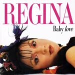 1986_Regina_Baby_Love
