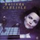1987 Belinda Carlisle - Heaven Is A Place On Earth (US:#1 UK:#1)
