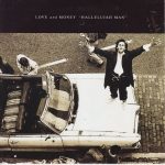 1988_Love_And_Money_Halleluiah_Man 1988_Love_And_Money_Halleluiah_Man