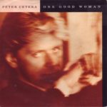 1988_Peter_Cetera_One_Good_Woman