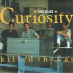 1989_Curiosity_Killed_The_Cat_First_Place