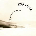 1989_Cyndi_Lauper_My_First_Night_Without_You 1989_Cyndi_Lauper_My_First_Night_Without_You