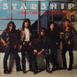 1989_Starship_I_Didn't_Mean_To_Stay_All_Night