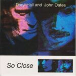 1990_Hall_Oates_So_Close 1990_Hall_Oates_So_Close