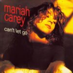 1991_Mariah_Carey_Can't_Let_Go