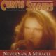 1992 Curtis Stigers - Never Saw A Miracle (UK:#34)