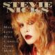 1994 Stevie Nicks - Maybe Love Will Change Your Mind (US:#57 UK:#42)