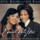 1996 Whitney Houston & CeCe Winans - Count On Me (US:#8 UK:#12)