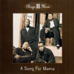 1997_Boyz_II_Men_A_Song_For_Mama