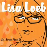 1998_Lisa_Loeb_Let's_Forget_About_It
