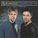 1999_Savage_Garden_I_Knew_I_Loved_You