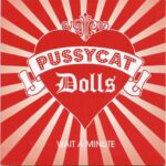 2005_The_Pussycat_Dolls_Wait_A_Minute