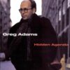 1995 Greg Adams - Hidden Agenda