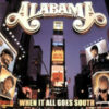2000 Alabama - When It All Goes South