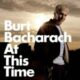 2005 Burt Bacharach - At This Time