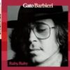 1977 Gato Barbieri - Ruby Ruby