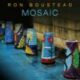 2013 Ron Boustead - Mosaic