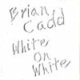 1976 Brian Cadd - White On White