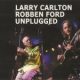 2013 Larry Carlton & Robben Ford - Unplugged