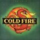 1981 Cold Fire - Too Cold