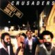 1979 The Crusaders - Street Life