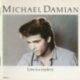1984 Michael Damian - Love Is A Mystery