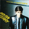 1978 Bryan Ferry - The Bride Stripped Bar