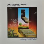 1982 Kazu Matsui Project, Feat. Robben Ford - Love's A Heartache