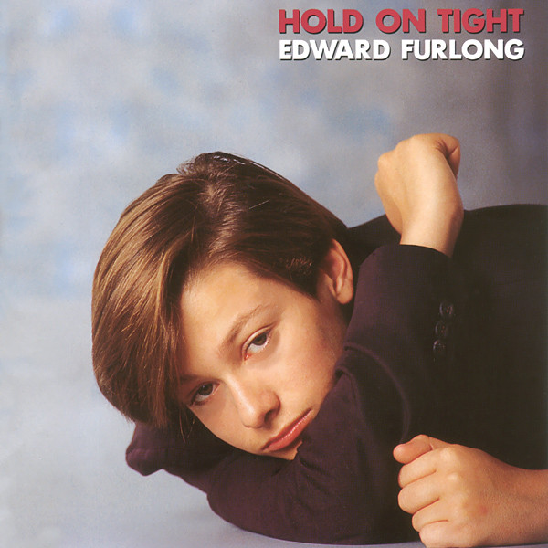 CD　Edward Furlong　HOLD ON TIGHT 他 Edward Furlong – Hold On Tight – CD (Album), 1992 [r1103883