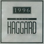 Haggard, Merle 1996